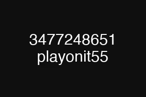 3477248651 playonit55