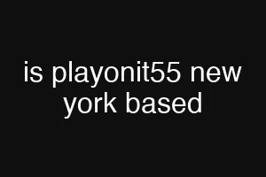 is playonit55 new york based